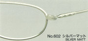 602 SILVER MATT